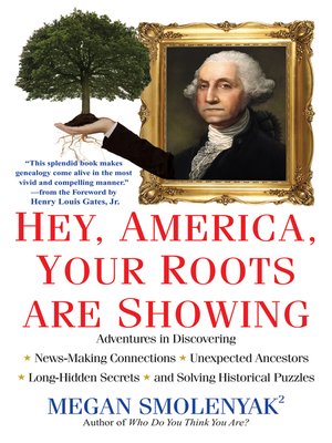 cover image of Hey, America, Your Roots Are Showing